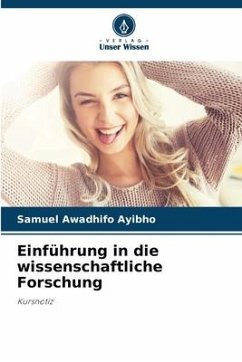 Einführung in die wissenschaftliche Forschung - Awadhifo Ayibho, Samuel