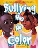 Bullying Has No Color
