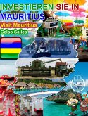 INVESTIEREN SIE IN MAURITIUS - Visit Mauritius - Celso Salles INVESTIEREN SIE IN MAURITIUS - Visit Mauritius - Celso Salles