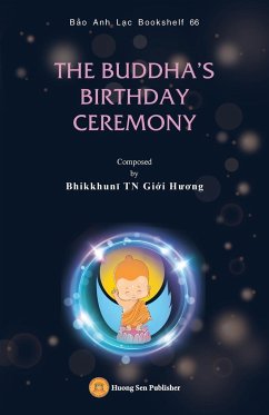 THE CEREMONY OF BUDDHA BIRTHDAY - Bhikkhun¿, Gi¿i H¿¿ng