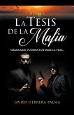 La Tesis de la Mafia