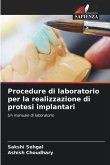 Procedure di laboratorio per la realizzazione di protesi implantari