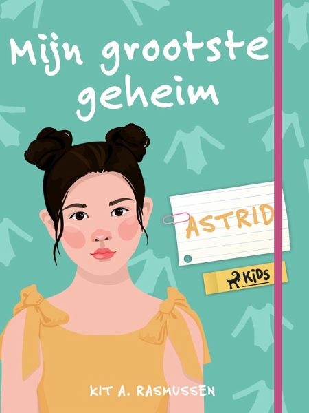 Mijn grootste geheim - Astrid (eBook, ePUB) Mijn grootste geheim - Astrid (eBook, ePUB)