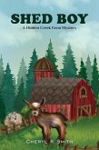 Shed Boy (Hidden Creek Farm Mystery) (eBook, ePUB)