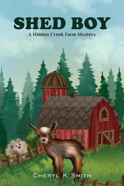 Cover Shed Boy (Hidden Creek Farm Mystery) (eBook, ePUB)