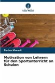 Motivation von Lehrern für den Sportunterricht an Schulen
