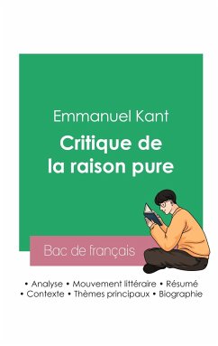 Réussir son Bac de philosophie 2023: Analyse de la Critique de la raison pure de Kant - Kant, Emmanuel