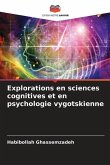 Explorations en sciences cognitives et en psychologie vygotskienne