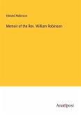 Memoir of the Rev. William Robinson