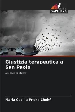 Giustizia terapeutica a San Paolo - Fricke Chohfi, Maria Cecilia