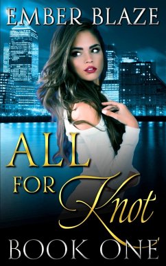 All for Knot - Blaze, Ember