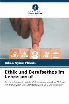 Ethik und Berufsethos im Lehrerberuf - Nyimi Phanzu, Julien