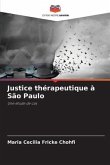 Justice thérapeutique à São Paulo