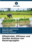 Effektivität, Effizienz und Gender-Analyse von Bauerngruppen