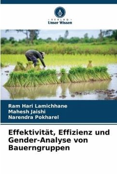 Effektivität, Effizienz und Gender-Analyse von Bauerngruppen - Lamichhane, Ram Hari;Jaishi, Mahesh;Pokharel, Narendra