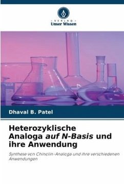 Heterozyklische Analoga auf N-Basis und ihre Anwendung - Patel, Dhaval B.