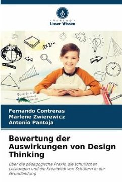 Bewertung der Auswirkungen von Design Thinking - Contreras, Fernando;Zwierewicz, Marlene;Pantoja, Antonio