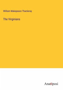 The Virginians - Thackeray, William Makepeace