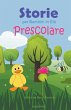 Storie per Bambini in Età Prescolare - Bild 1