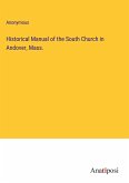 Historical Manual of the South Church in Andover, Mass.