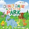 Dino Dave Goes to the Park - Bild 1