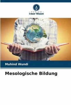 Mesologische Bildung - Wundi, Muhind