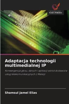 Adaptacja technologii multimedialnej IP - Elias, Shamsul Jamel