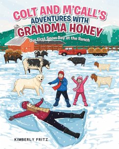 Colt and M'Call's Adventures with Grandma Honey - Fritz, Kimberly