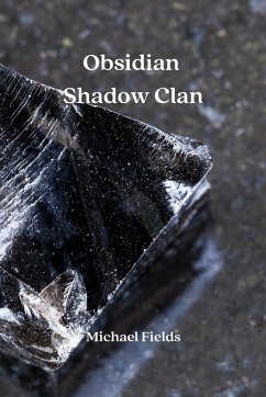 Obsidian Shadow Clan - Fields, Michael