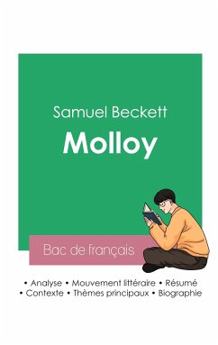 Réussir son Bac de français 2023 : Analyse de Molloy de Samuel Beckett - Beckett, Samuel