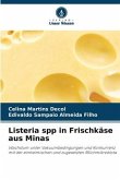 Listeria spp in Frischkäse aus Minas