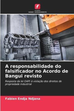 A responsabilidade do falsificador no Acordo de Bangui revisto - Endja Ndjana, Fabien