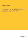 Narrative of a Voyage to the West Indies and Mexico in the Years 1599-1602