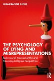 The Psychology of Lying and Misrepresentations (eBook, ePUB)