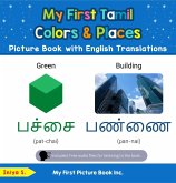 My First Tamil Colors & Places Picture Book with English Translations (Teach & Learn Basic Tamil words for Children, #6) (eBook, ePUB) My First Tamil Colors & Places Picture Book with English Translations (Teach & Learn Basic Tamil words for Children, #6) (eBook, ePUB)