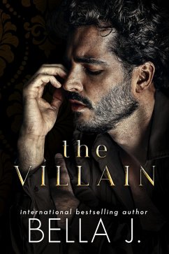The Villain (eBook, ePUB) - J, Bella