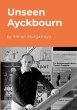 Unseen Ayckbourn - Bild 1