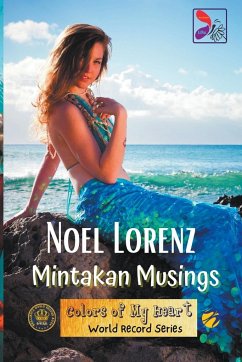 Mintakan Musings - Lorenz, Noel