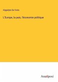 L'Europe, la paix, l'économie politique