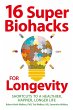 16 Super Biohacks for Longevity - Bild 1