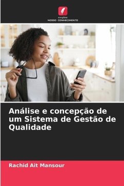 Análise e concepção de um Sistema de Gestão de Qualidade - Ait Mansour, Rachid