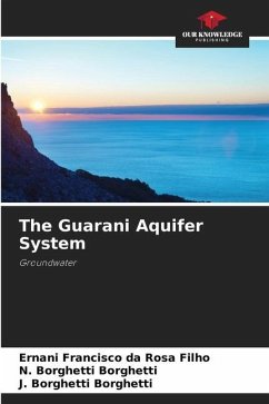 The Guarani Aquifer System - Rosa Filho, Ernani Francisco da;Borghetti, N. Borghetti;Borghetti, J. Borghetti