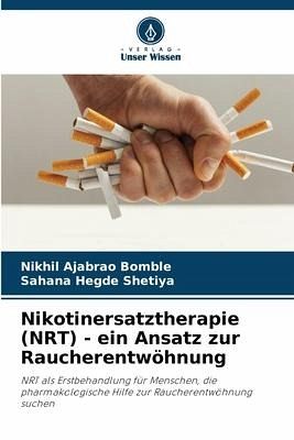Nikotinersatztherapie (NRT) - ein Ansatz zur Raucherentwöhnung