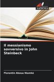 Il messianismo sovversivo in John Steinbeck