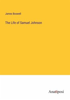 The Life of Samuel Johnson - Boswell, James