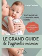 Le grand guide de l'apprentie maman - Bild 1