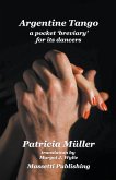 Tango Argentino A Pocket 'Breviary' for its dancers