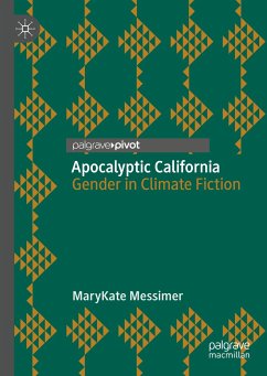 Apocalyptic California (eBook, PDF) - Messimer, MaryKate