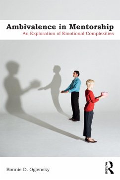 Ambivalence in Mentorship (eBook, PDF) - Oglensky, Bonnie D