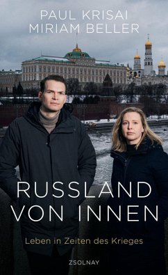 Russland von innen (eBook, ePUB) - Krisai, Paul; Beller, Miriam
